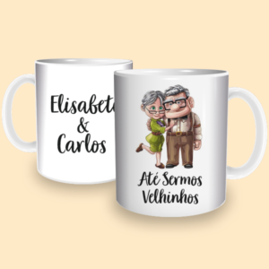 Caneca "até sermos velhinhos"