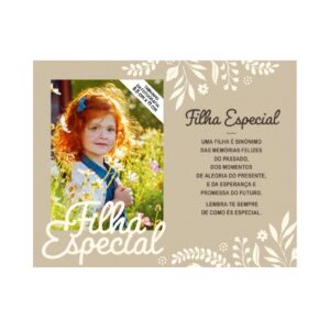 Moldura de Madeira "Filha Especial"